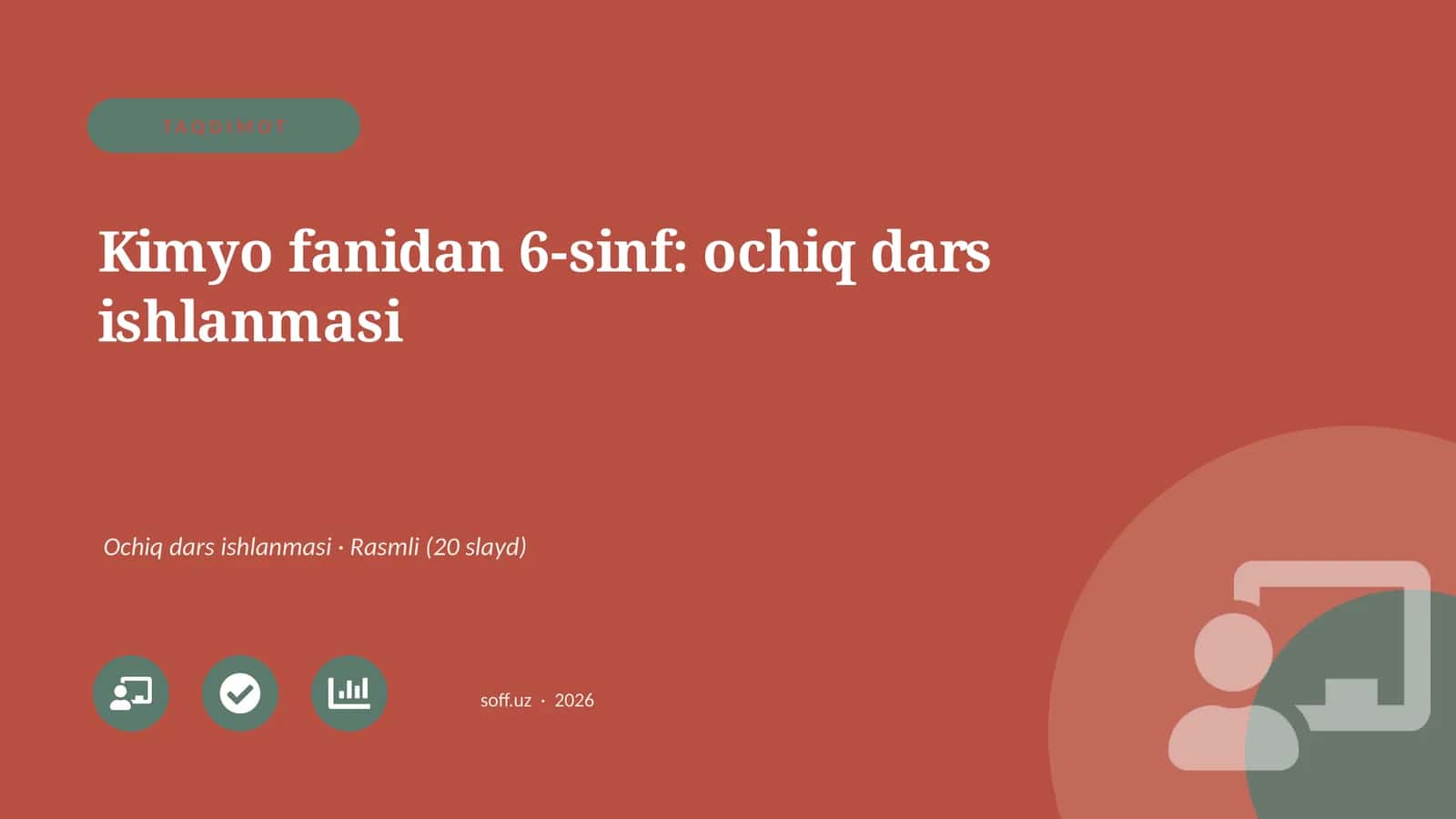 Kimyo fanidan 6-sinf: ochiq dars ishlanmasi 1