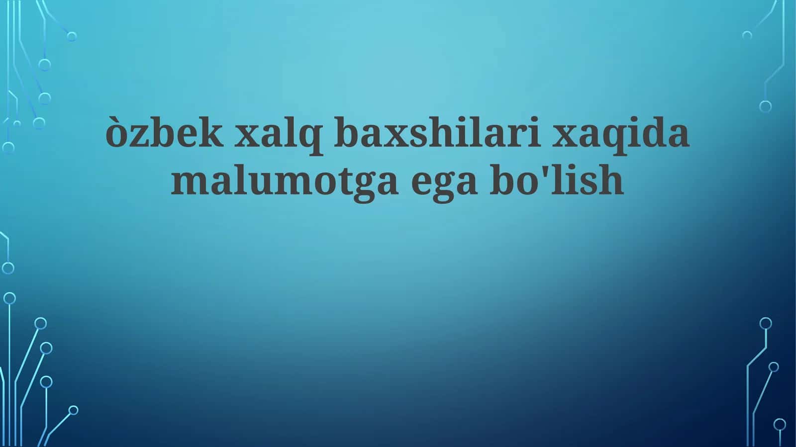 Òzbek xalq baxshilarining tarixiy sharhi 1