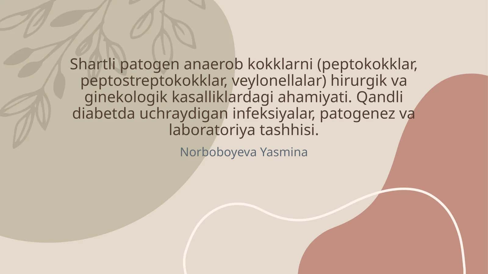 Shartli patogen anaerob kokklarni xususiyatlari 1