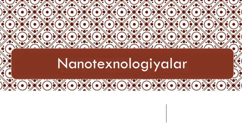Nanotexnologiyalar Tushunchasi 1