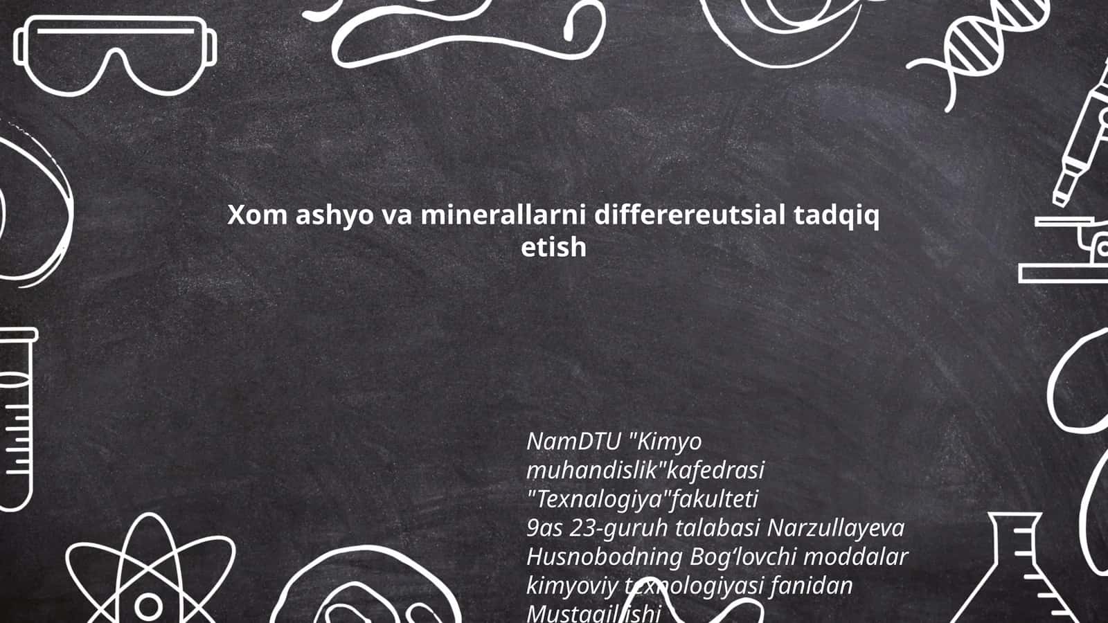 Xom ashyo va minerallarni differentsial tadqiq etish 1