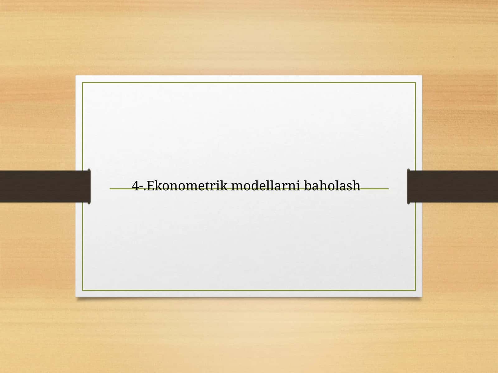 Ekonometrik modellarni baholash 1