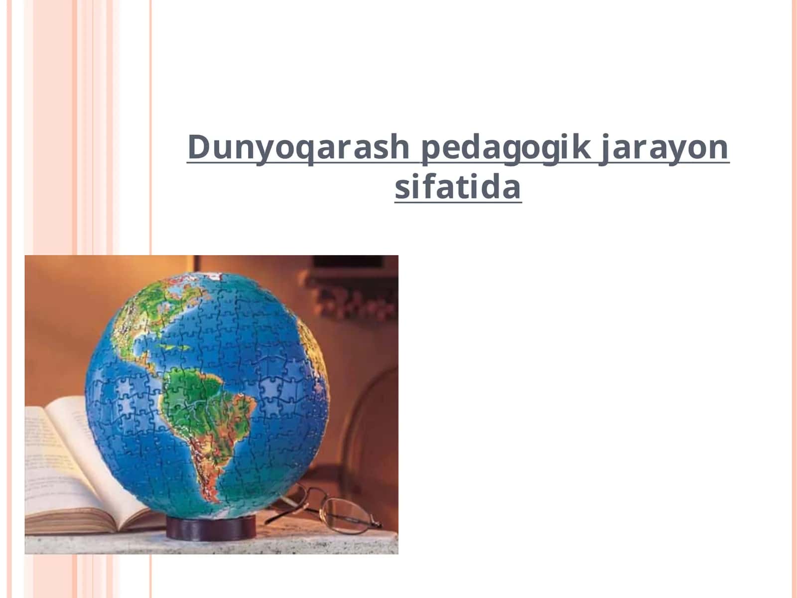 Dunyoqarash pedagogik jarayon sifatida 1