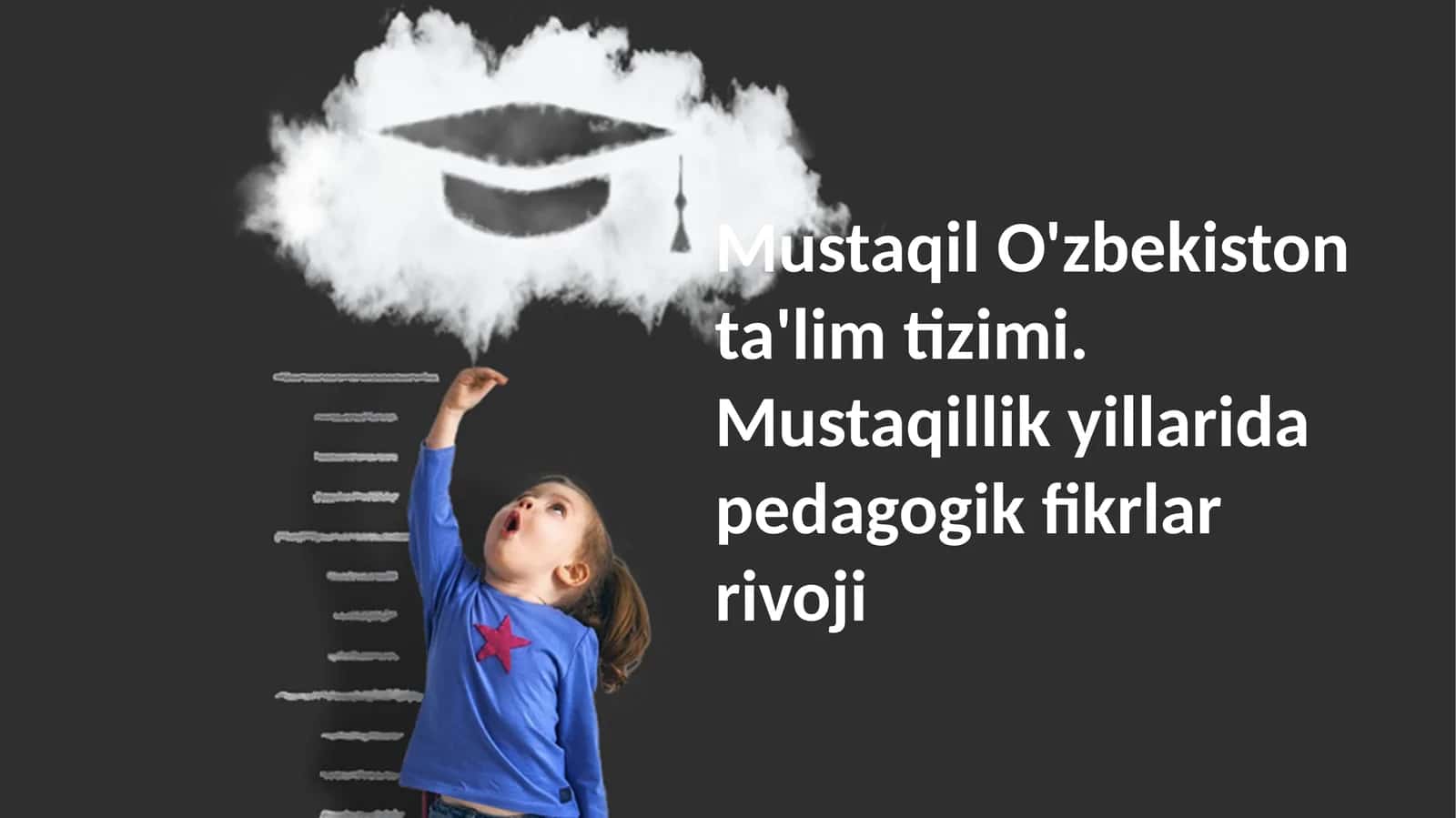 Mustaqillik Yillarida O'zbekiston Ta'lim Tizimi 1