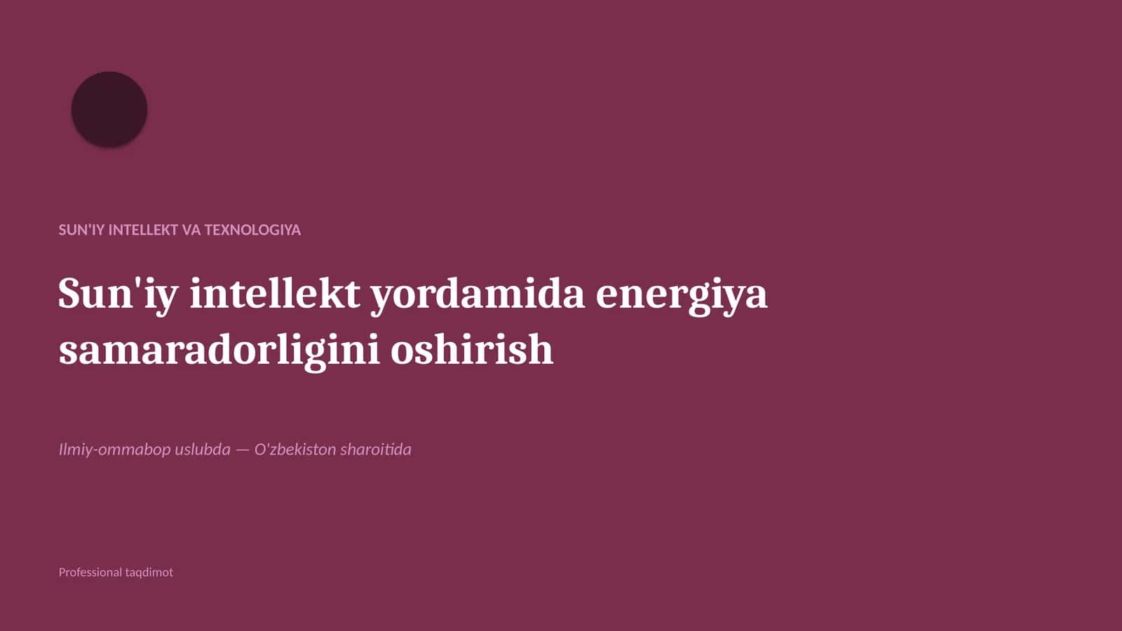 SUN'IY INTELLEKT VA TEXNOLOGIYA 1