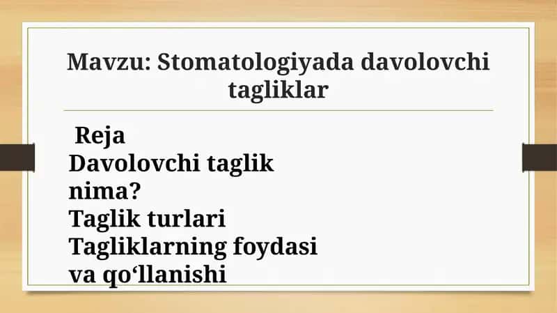 Stomatologiyada davolovchi tagliklar 1