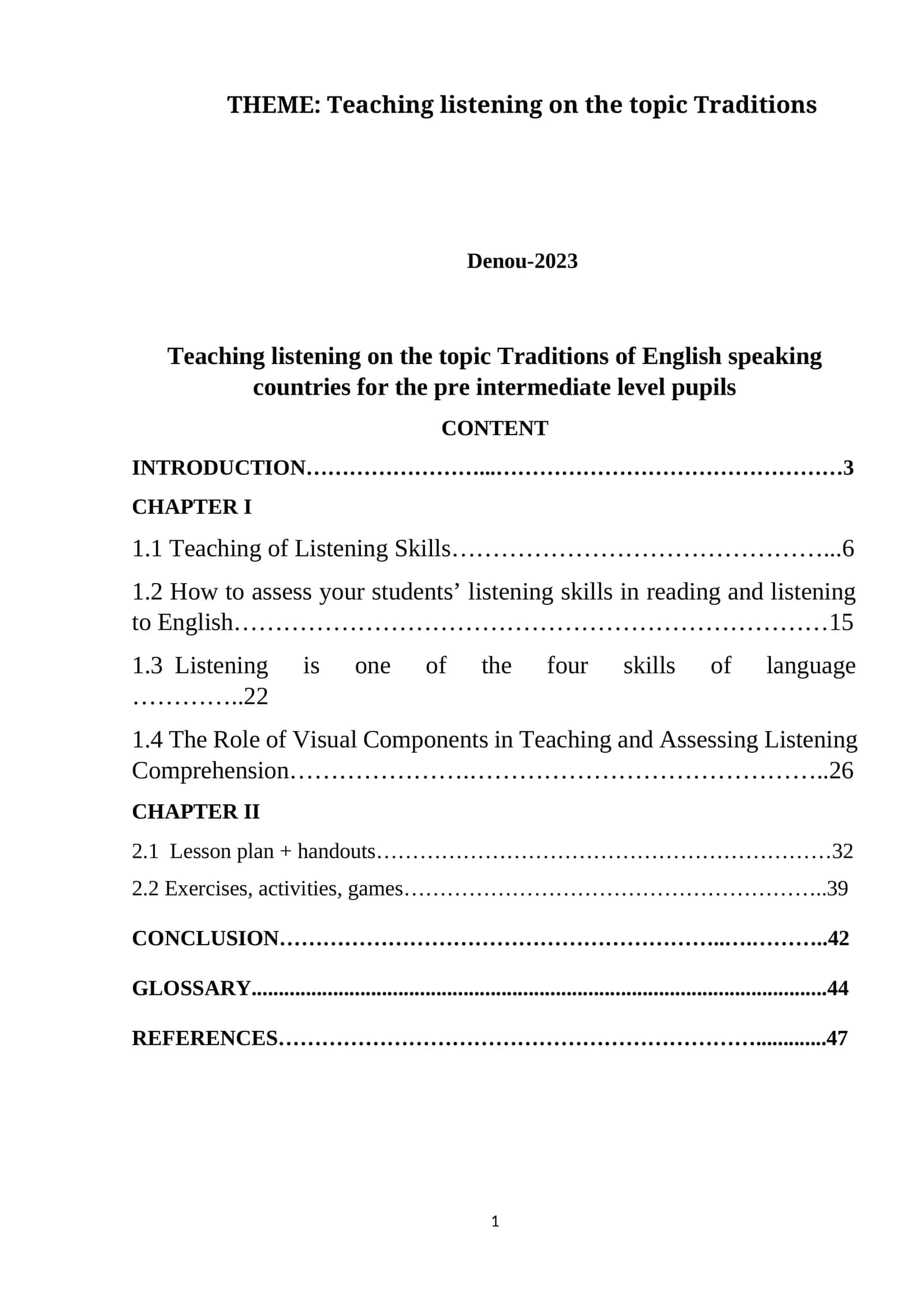 Teaching listening on the topic Traditions of English speaking countries for the pre intermediate level pupils 1