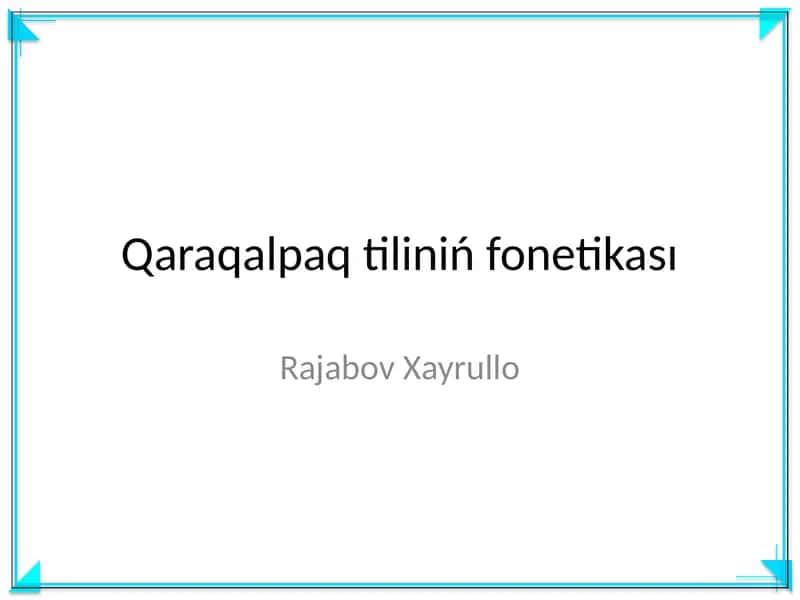 Qaraqalpaq tiliniń fonetikası 1