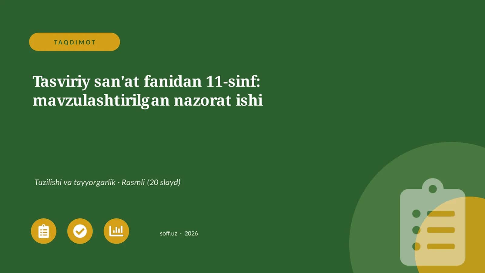 Tasviriy san'at fanidan 11-sinf: mavzulashtirilgan nazorat ishi 1