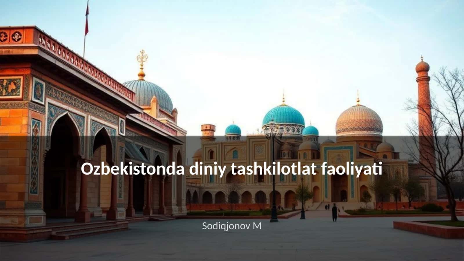 Ozbekistonda diniy tashkilotlat faoliyati 1