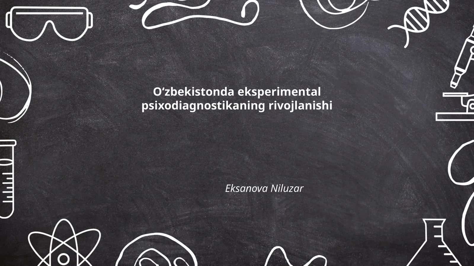 Eksperimental psixodiagnostika: Tarixi va rivojlanishi 1