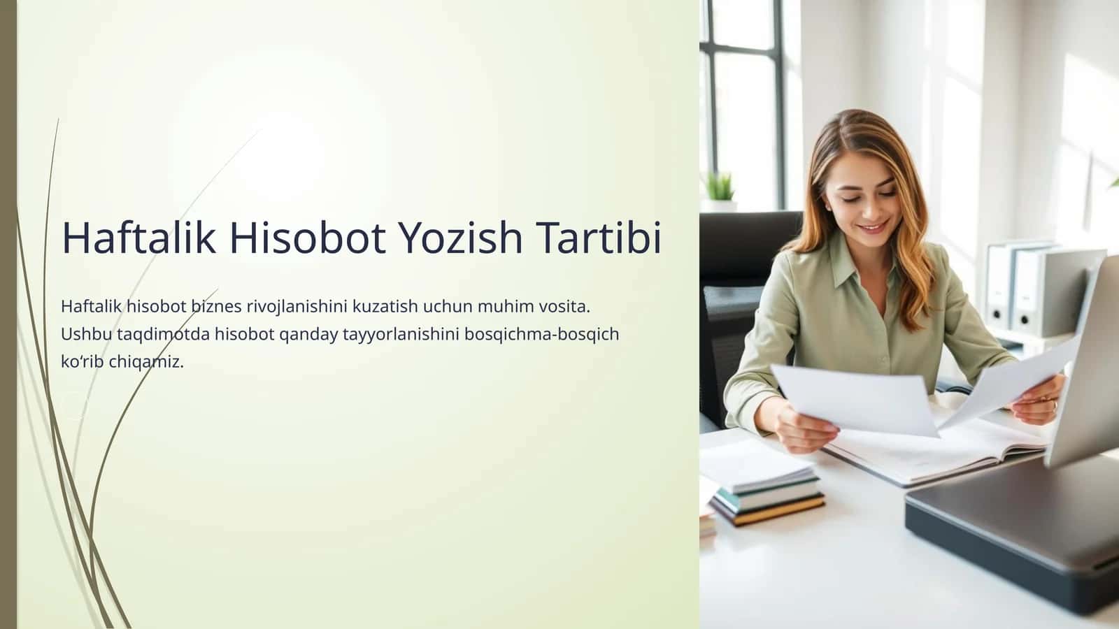 Haftalik Hisobot Yozish Tartibi 1