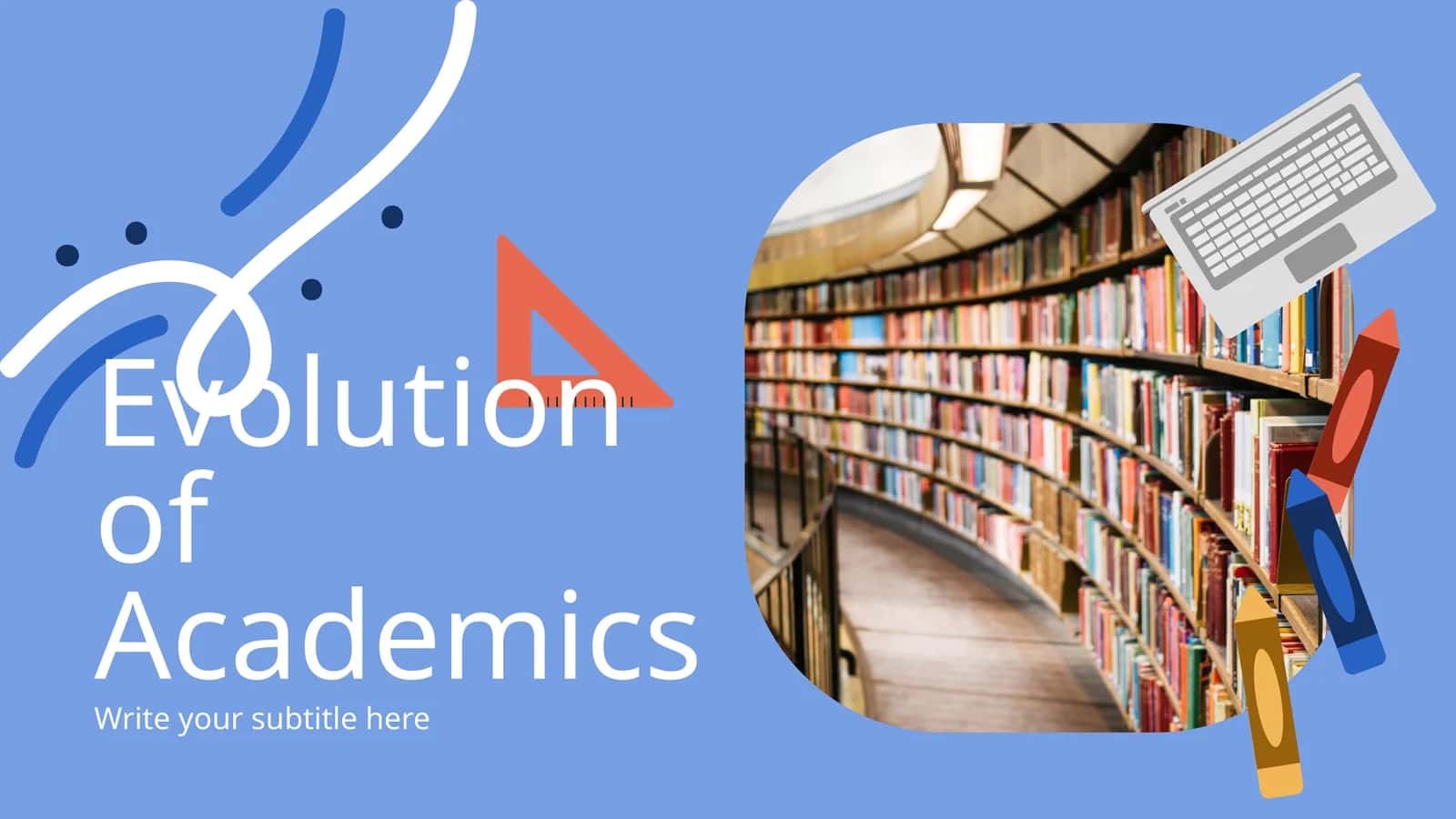 Evolution of Academics 1
