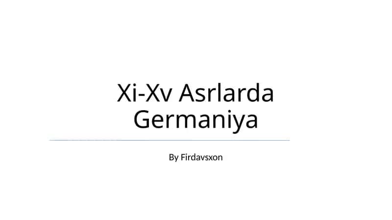 Xi-Xv Asrlarda Germaniya 1