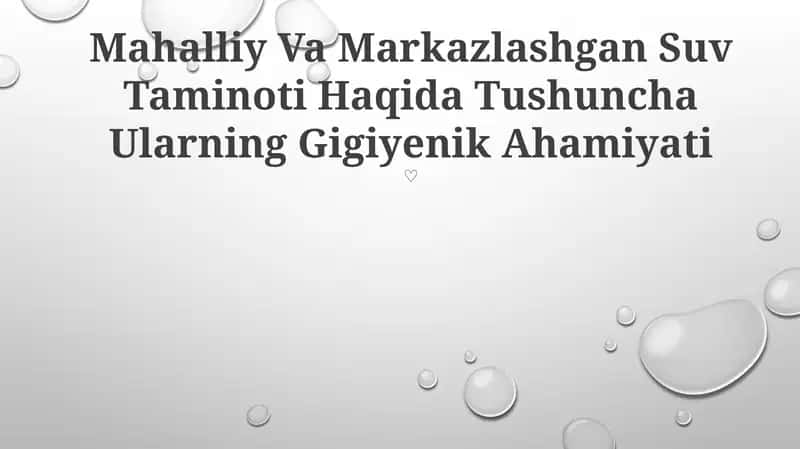 Mahalliy va Markazlashgan Suv Taminoti 1