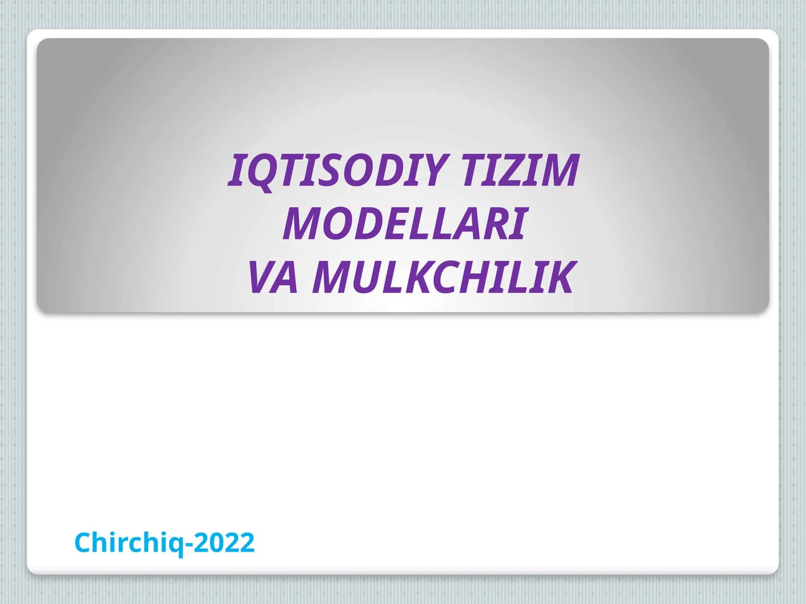 Iqtisodiy tizim modellari 1