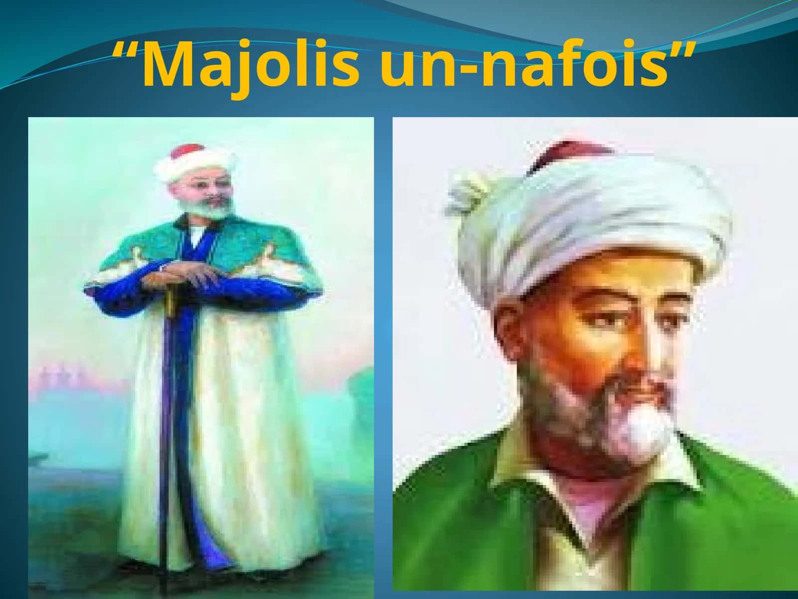 “Majolis un-nafois” 1