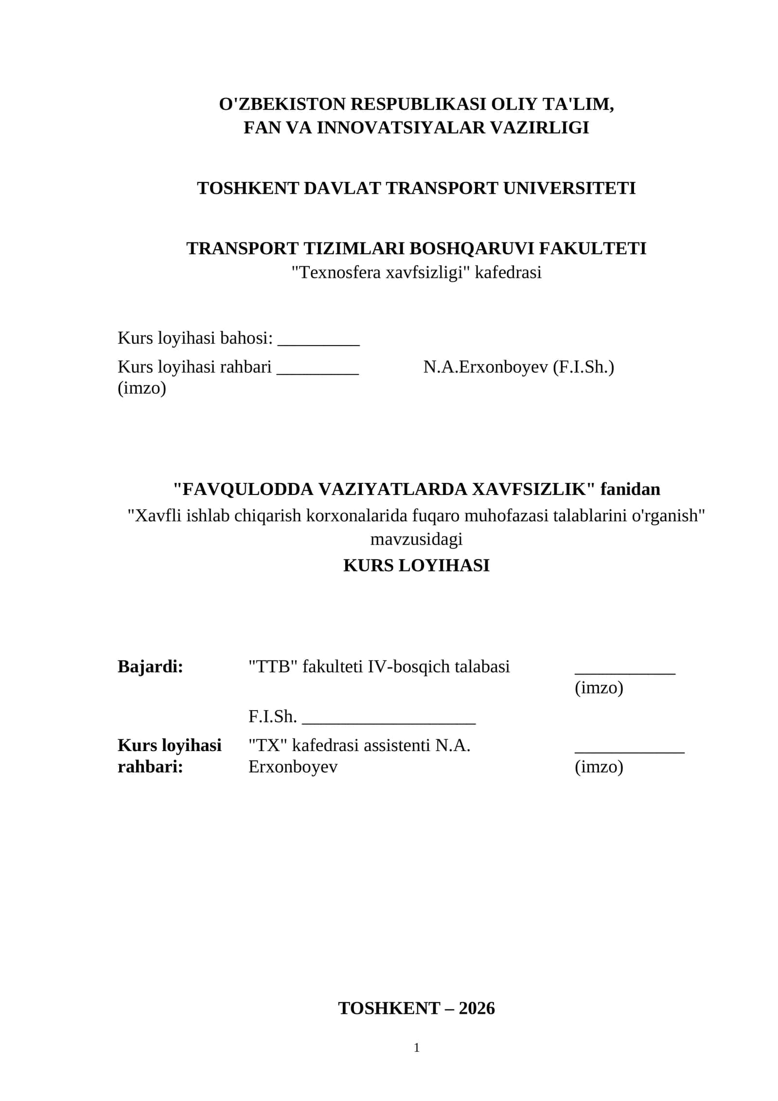 Xavfli ishlab chiqarish korxonalarida fuqaro muhofazasi talablarini o'rganish kurs loyiha 1