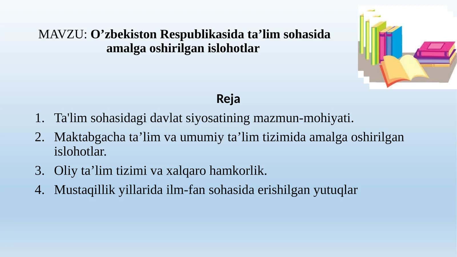 O’zbekiston Respublikasida ta’lim sohasida amalga oshirilgan islohotlar 1