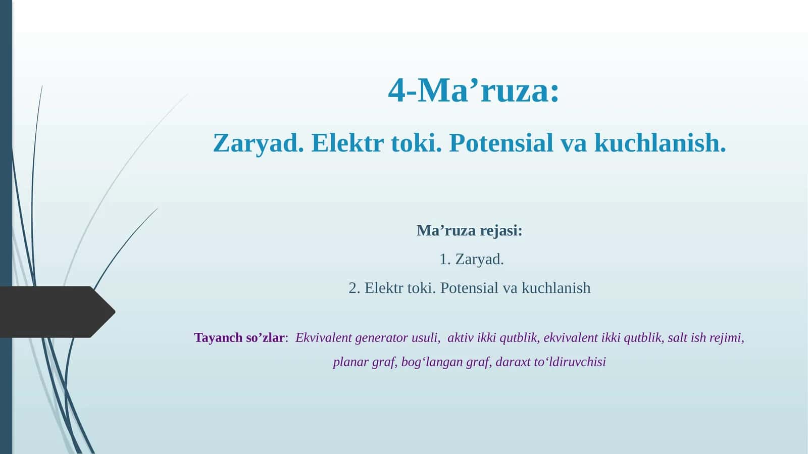 Zaryad. Elektr toki. Potensial va kuchlanish 1