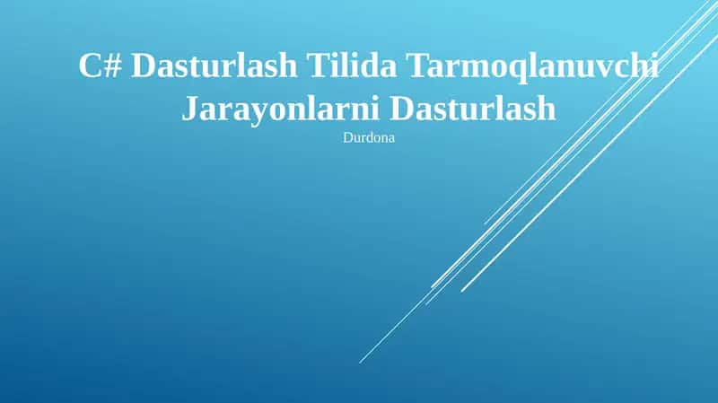 C# Dasturlash Tilida Tarmoqlanuvchi Jarayonlarni Dasturlash 1