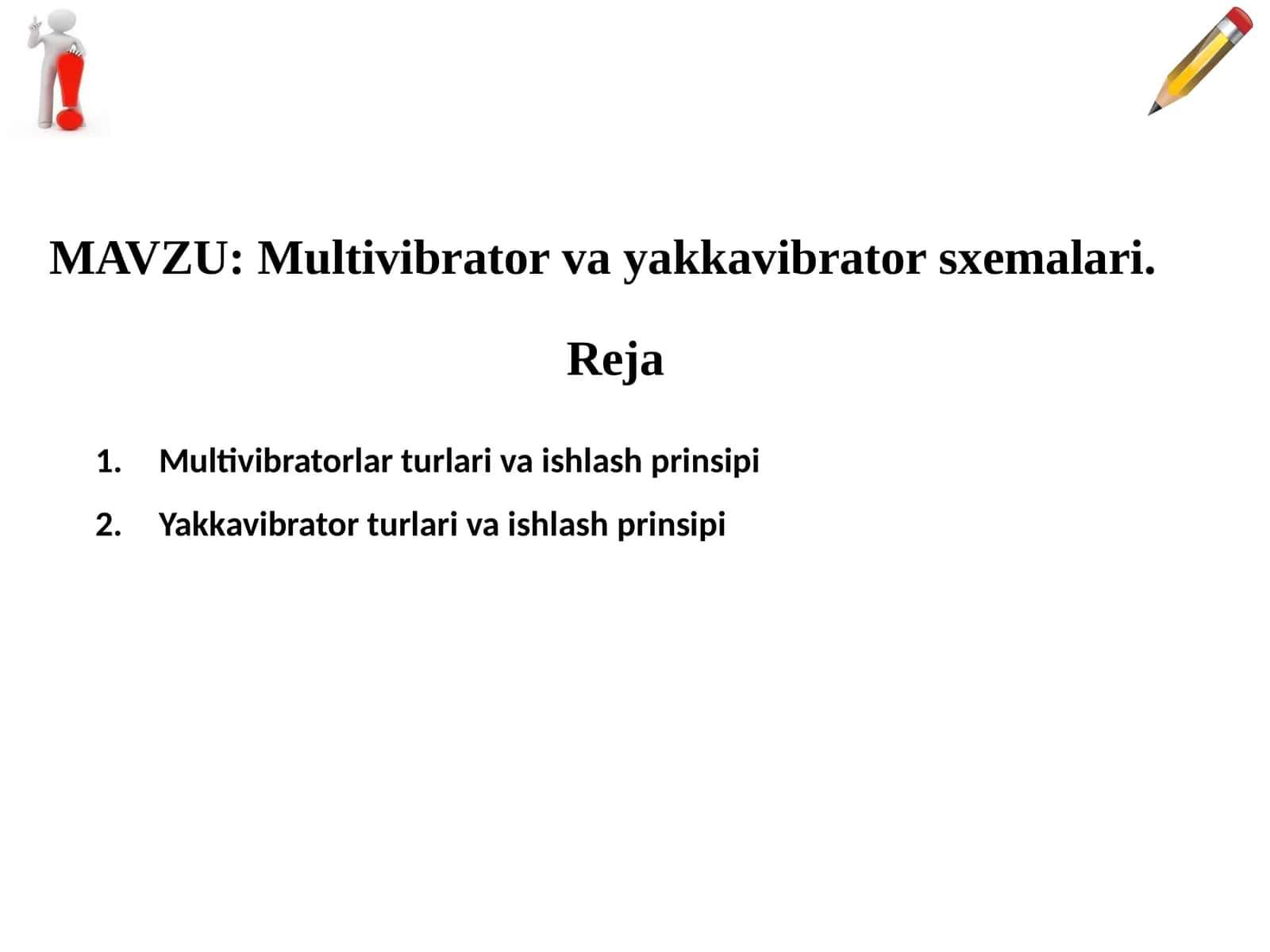 Multivibrator va yakka vibrator sxemalari 1