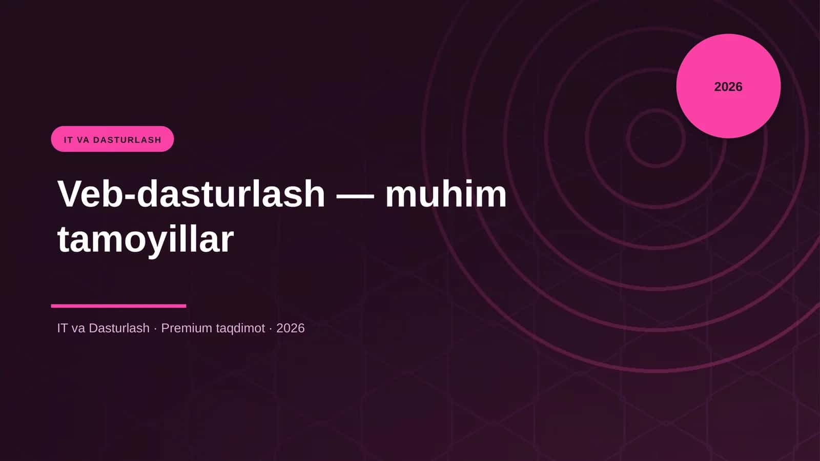 Veb-dasturlash — muhim tamoyillar 1