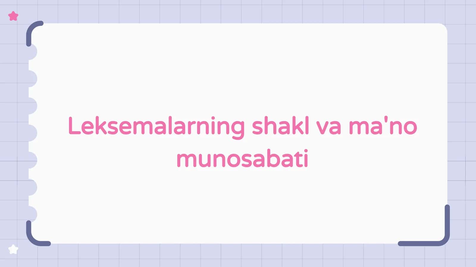 Leksemalarning  shakl  va  ma'no  munosabati 1