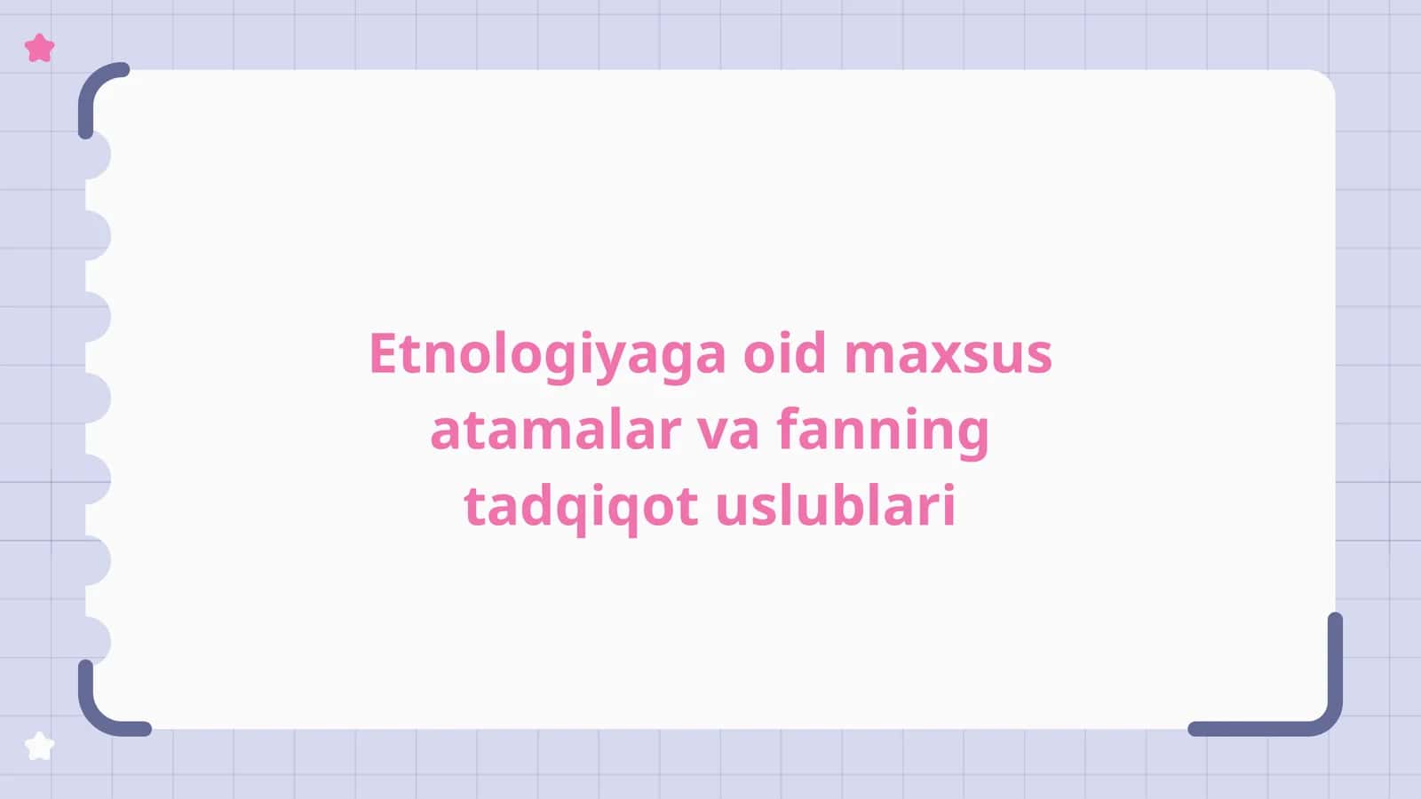 Etnologiyada tadqiqot usullari 1