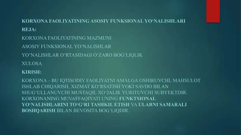 Korxona faoliyatining asosiy funksional yo‘nalishlari 1