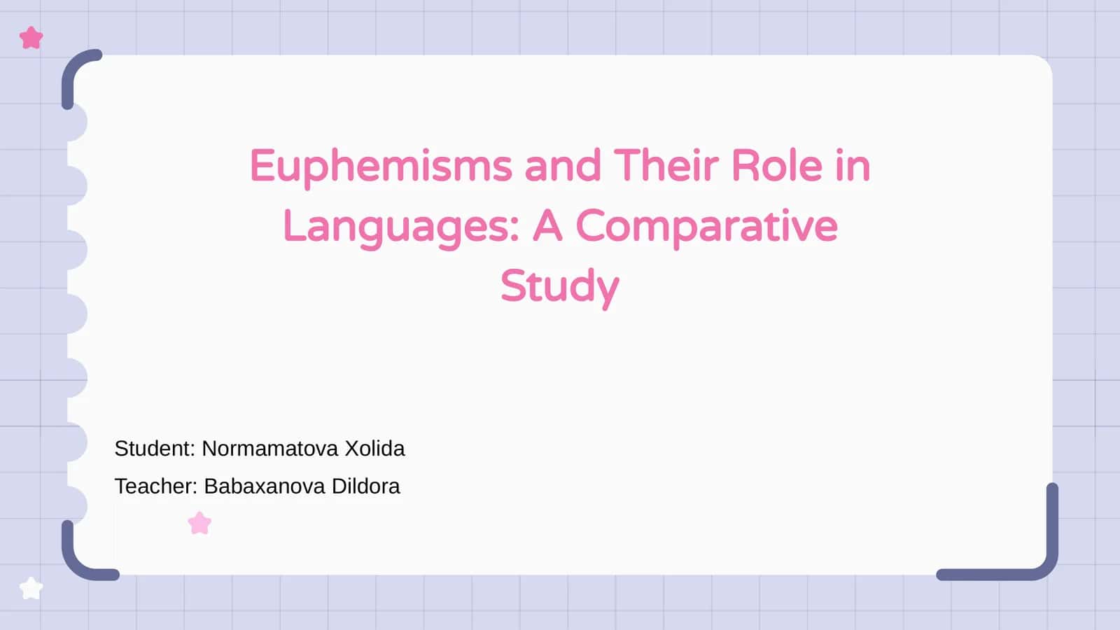 Euphemisms and Their Role in Languages: A Comparative Study 1