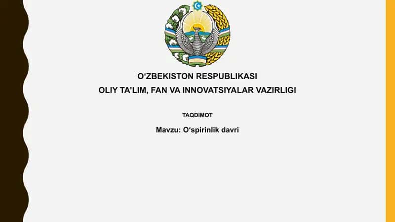 O'smirlik davri 1