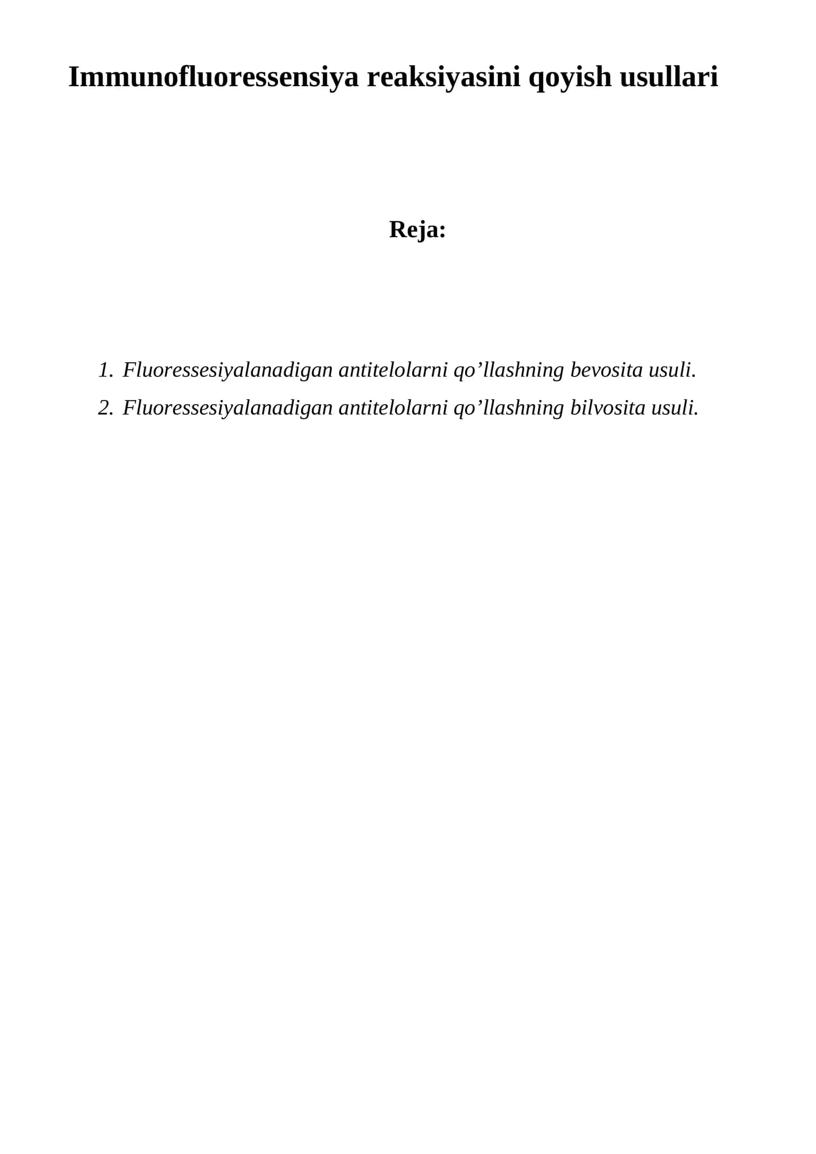 Immunofluoressensiya reaksiyasini qoyish usullari 1