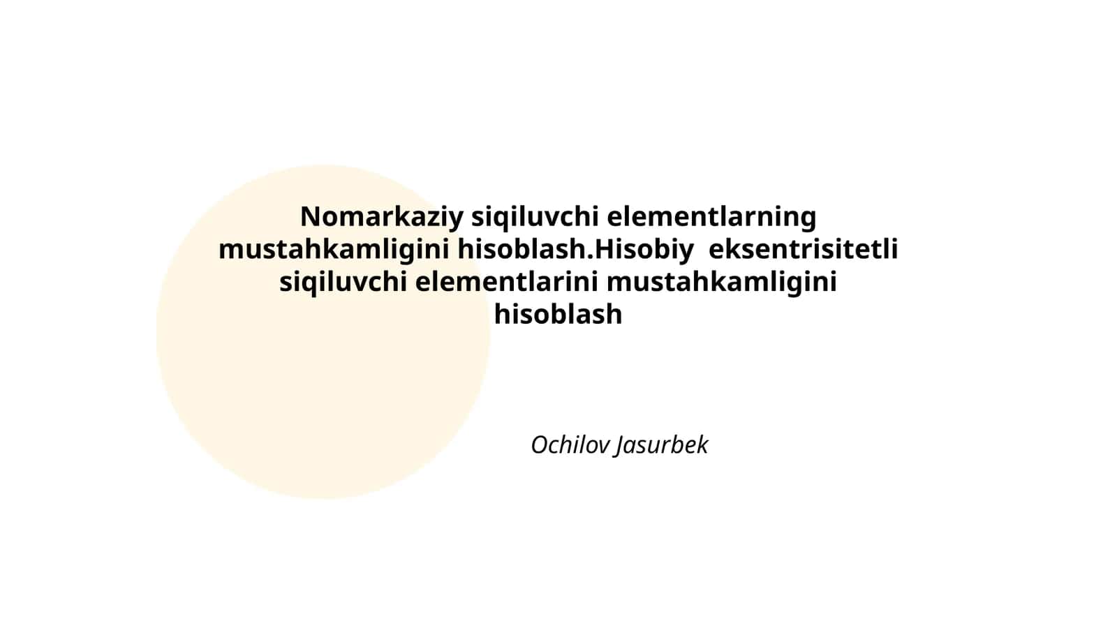 Nomarkaziy siqiluvchi elementlarning mustahkamligini hisoblash 1
