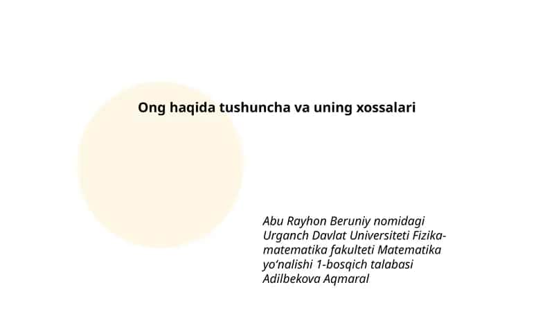 Ong haqida tushuncha va uning xossalari 1