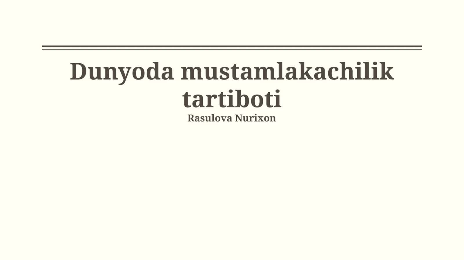 Mustamlakachilik tartiboti 1