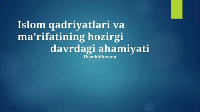 Ma'rifat va Islom Qadriyatlari 1