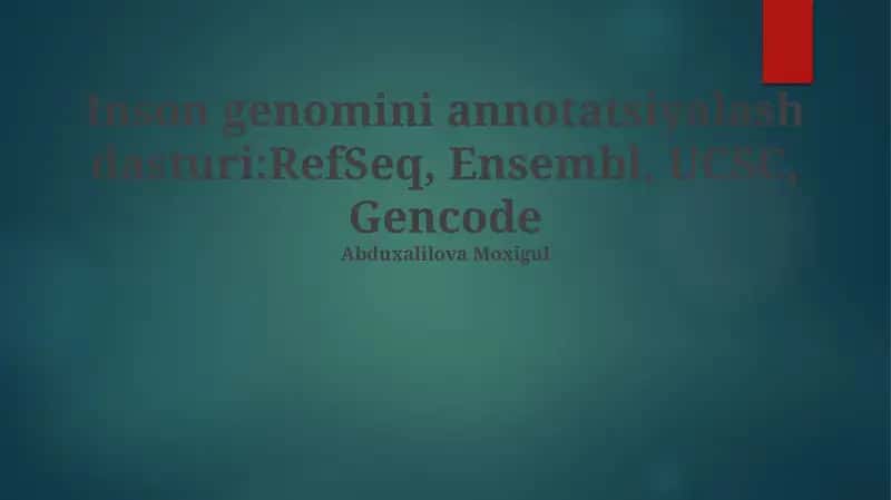 GENCODE: Inson genomining to'liq annotatsiyasi 1