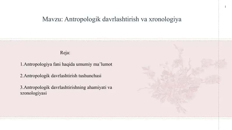 Antropologik davrlashtirish va xronologiya 1