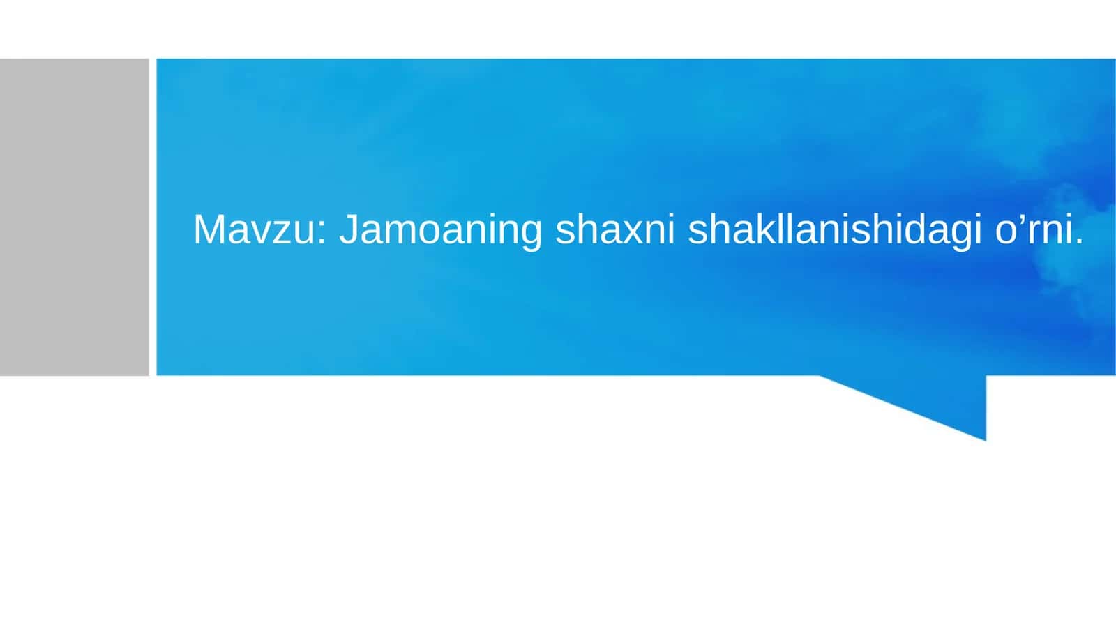 Jamoaning shaxni shakllanishidagi o’rni. 1