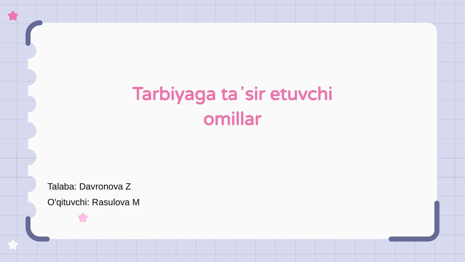 Tarbiyaga taʼsir etuvchi omillar 1