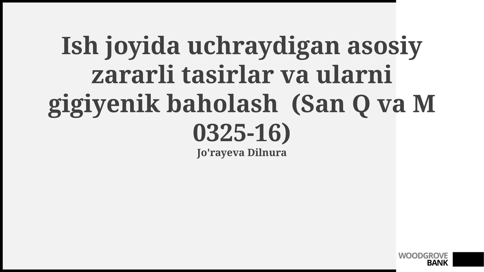 Ish joyida uchraydigan asosiy zararli tasirlar va ularni gigiyenik baholash 1