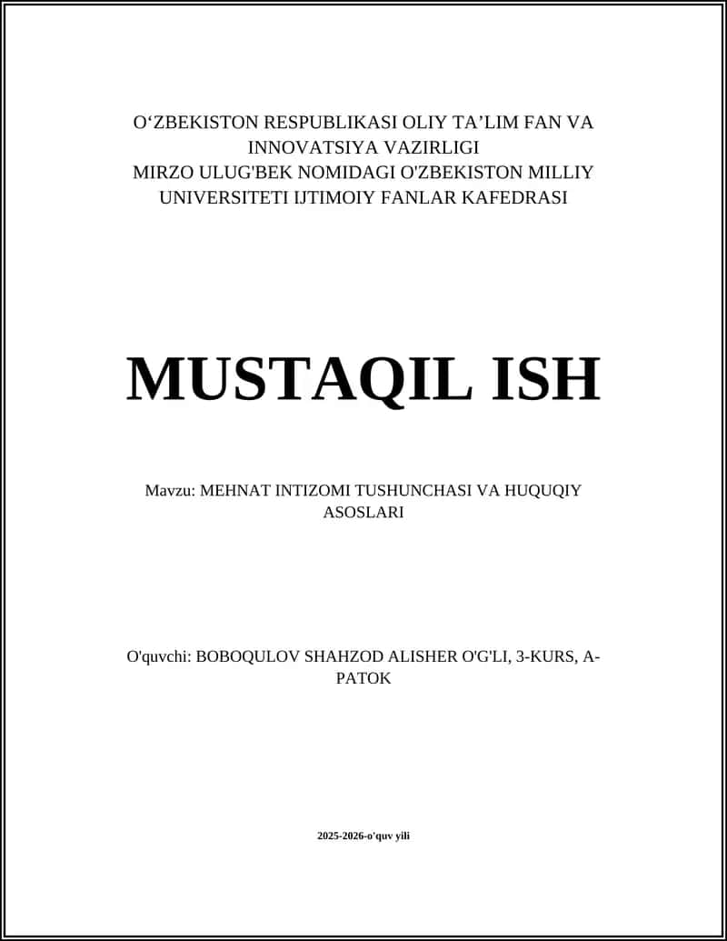 MEHNAT INTIZOMI TUSHUNCHASI VA HUQUQIY ASOSLARI 1
