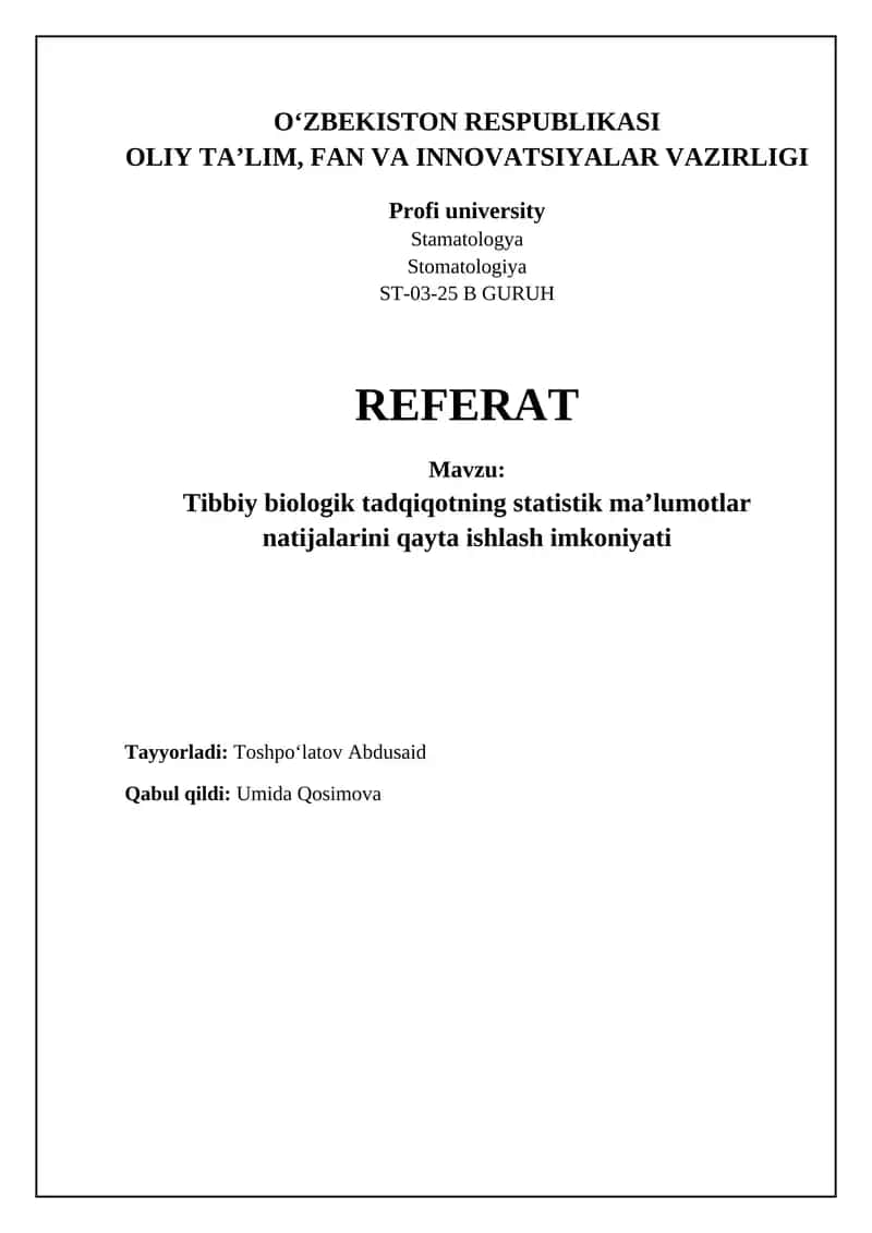 Tibbiy biologik tadqiqotning statistik maʼlumotlar natijalarini qayta ishlash imkoniyati 1