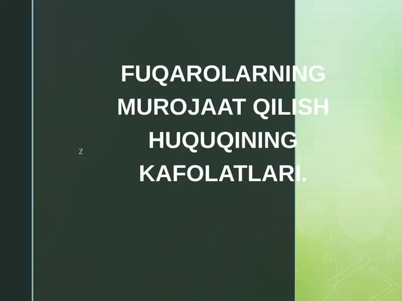 FUQAROLARNING MUROJAAT QILISH HUQUQINING KAFOLATLARI 1