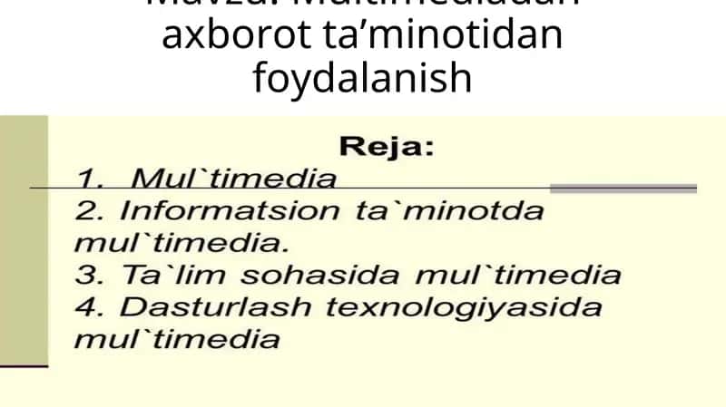 Multimediadan axborot ta’minotidan foydalanish 1