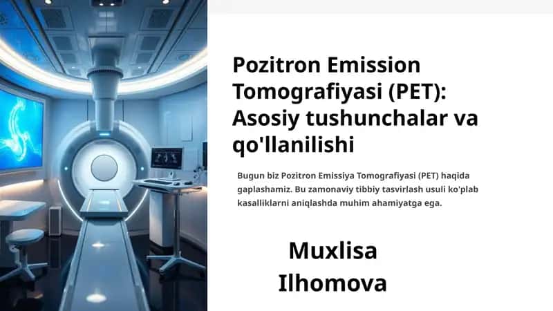 Pozitron Emission Tomografiyasi (PET) 1