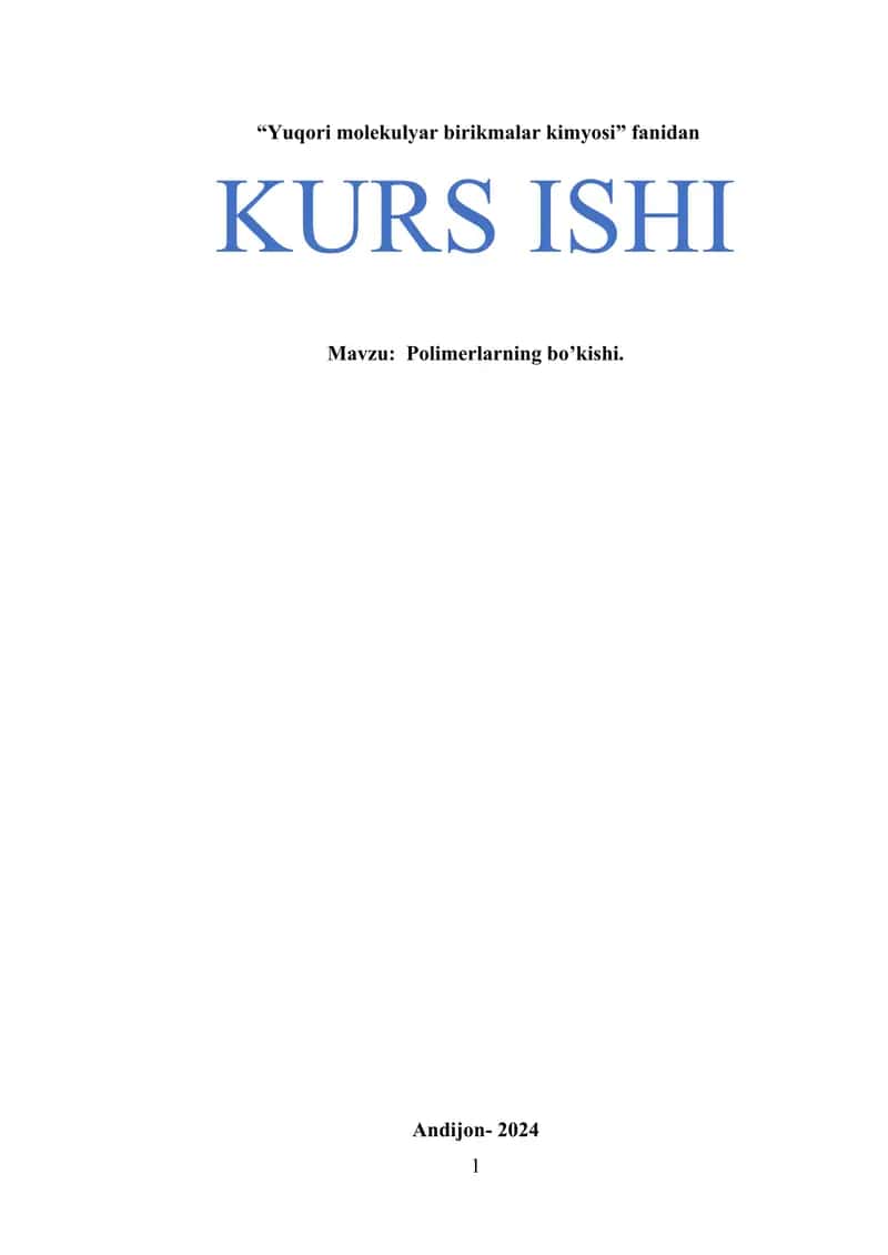 polimerlarning bo'kishi mavzusida kurs ishi 1