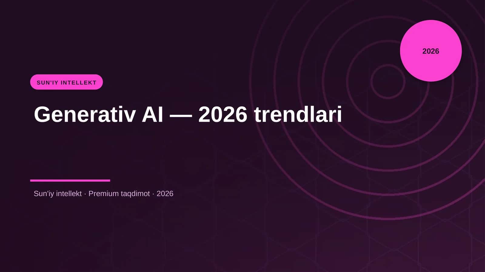 Generativ AI — 2026 trendlari 1