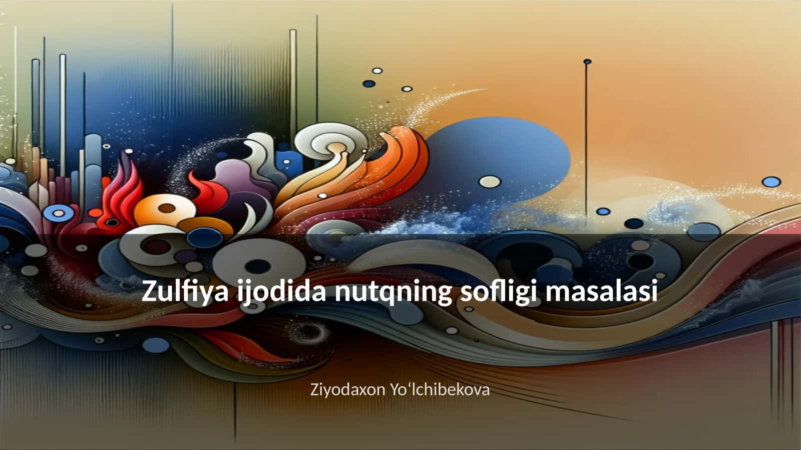 Zulfiya ijodida nutqning sofligi masalasi 1